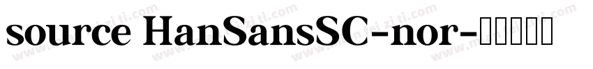 source HanSansSC-nor字体转换